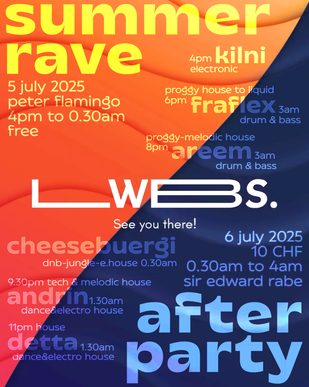 LWBS. – SUMMER RAVE & AFTERPARTY