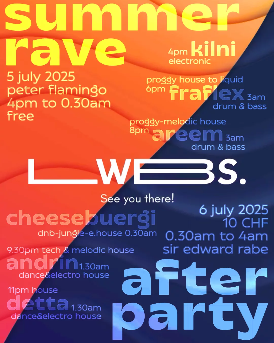 LWBS. – SUMMER RAVE & AFTERPARTY